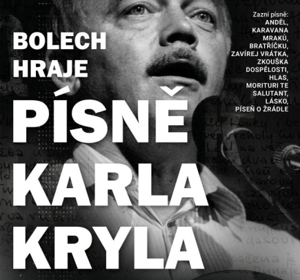 Bolech hraje písně Karla Kryla