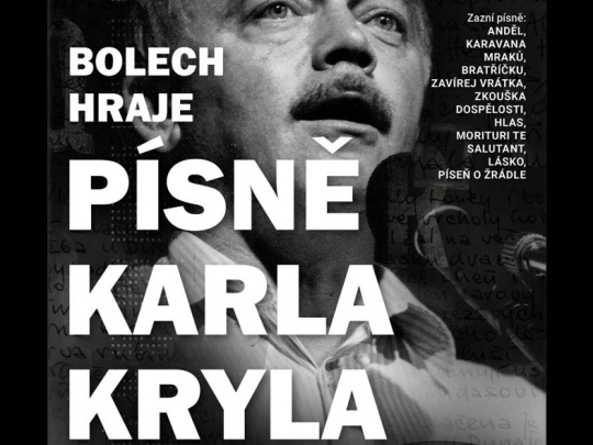 Bolech hraje písně Karla Kryla - Jihlava